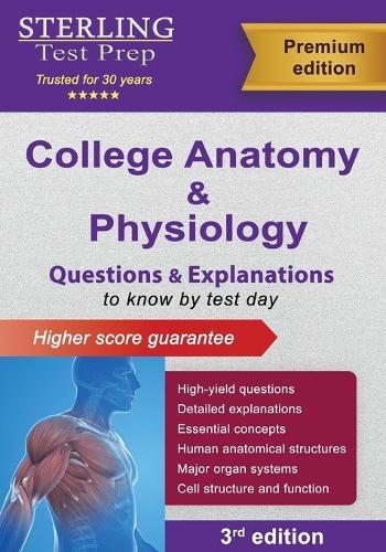 College Anatomy and Physiology: Questions & Explanations  by Sterling Test Prep at Abbey's Bookshop, 