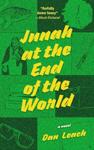 Junah at the End of the World  by Dan Leach at Abbey's Bookshop, 