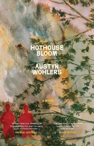 Hothouse Bloom  by Austyn Wohlers at Abbey's Bookshop, 
