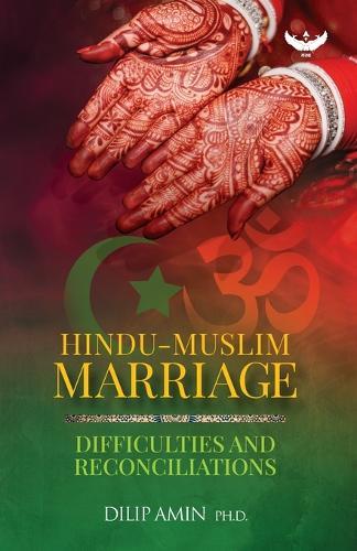 Hindu-Muslim Marriage: Difficulties and Reconciliations  by Dilip Amin at Abbey's Bookshop, 