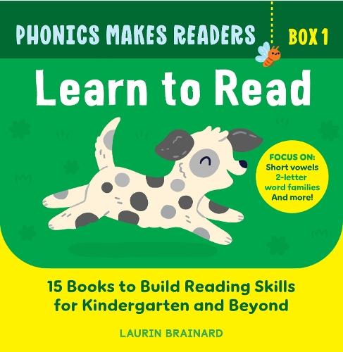 Phonics Makes Readers: Learn to Read Box 1: 15 Books to Build Reading Skills for Kindergarten and Beyond  by Laurin Brainard at Abbey's Bookshop, 