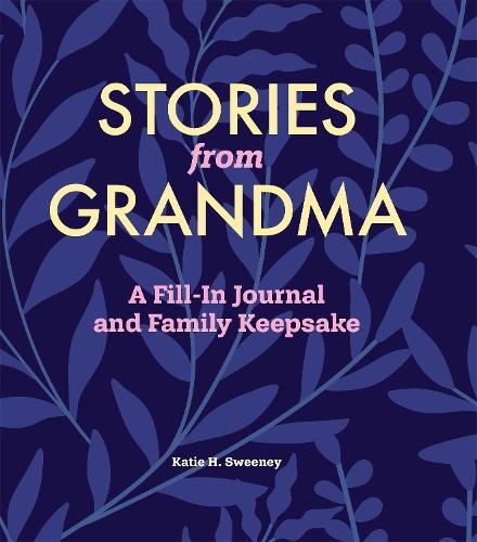 Stories from Grandma  by Katie H. Sweeney at Abbey's Bookshop, 
