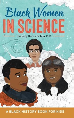 Black Women in Science  by Kimberly Pellum at Abbey's Bookshop, 