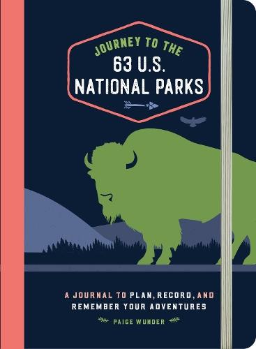 Journey to the 63 U.S. National Parks  by Paige Wunder at Abbey's Bookshop, 