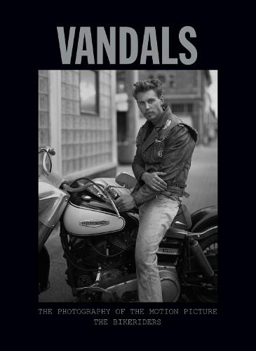 The Photography of The Bikeriders  by Insight Editions at Abbey's Bookshop, 
