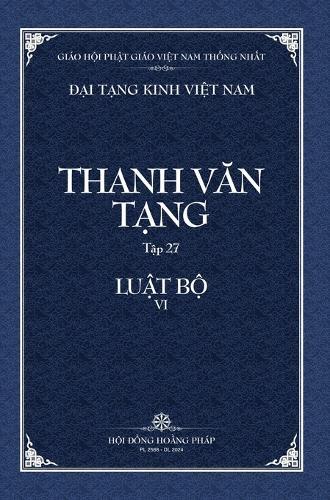 Thanh Van Tang, Tap 27: Luat Ngu Phan, Quyen 1 Bia Cung  by Thich Dong Minh at Abbey's Bookshop, 