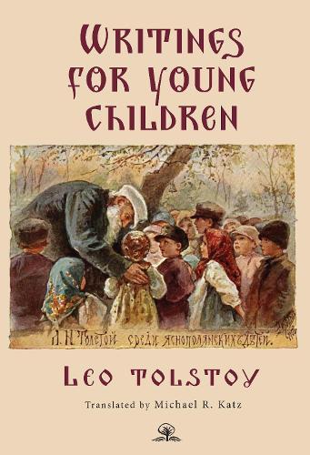 Leo Tolstoy's Writings for Young Children  by Leo Tolstoy at Abbey's Bookshop, 