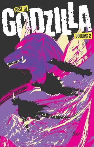 Best of Godzilla, Vol. 2  by Duane Swiercyznski at Abbey's Bookshop, 