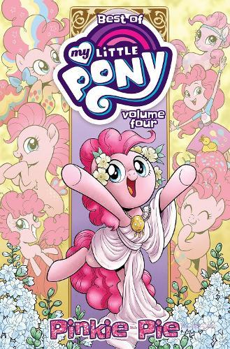 Best of My Little Pony, Vol. 4: Pinkie Pie  by Jeremy Whitley at Abbey's Bookshop, 