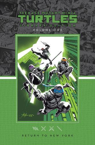 Teenage Mutant Ninja Turtles, Vol. 1: Return to New York Library Edition  by Jason Aaron at Abbey's Bookshop, 