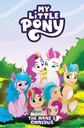 My Little Pony: The Mane 5 Omnibus  by Celeste Bronfman at Abbey's Bookshop, 