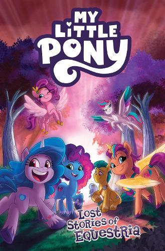 My Little Pony: Lost Stories of Equestria  by Christina Rice at Abbey's Bookshop, 