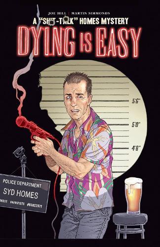 Dying Is Easy  by Joe Hill at Abbey's Bookshop, 