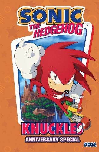 Sonic the Hedgehog: Knuckles 30th Anniversary  by Ian Flynn at Abbey's Bookshop, 