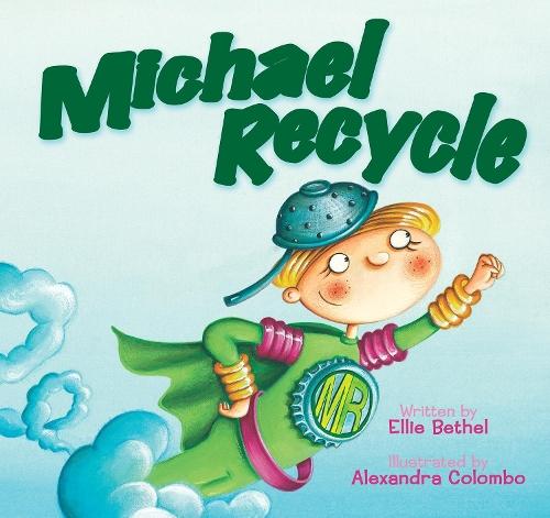 Michael Recycle  by Ellie Bethel at Abbey's Bookshop, 