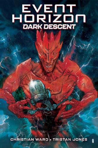 Event Horizon: Dark Descent  by Christian Ward at Abbey's Bookshop, 