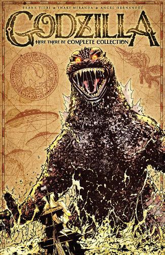 Godzilla: Here There Be Complete Collection  by Frank Tieri at Abbey's Bookshop, 