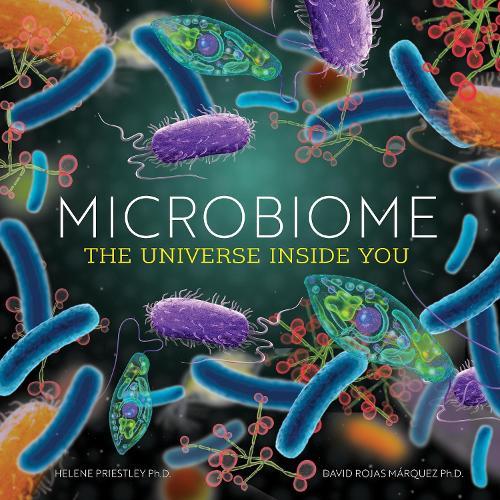 Microbiome: The Universe Inside You  by Helene Priestley at Abbey's Bookshop, 