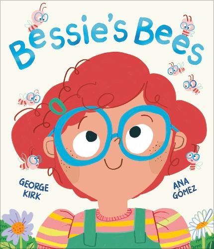 Bessie's Bees  by George Kirk at Abbey's Bookshop, 
