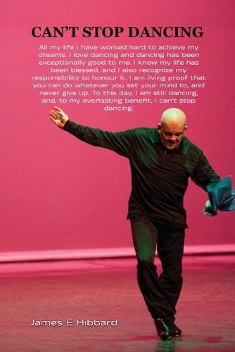 Can't Stop Dancing  by James E Hibbard at Abbey's Bookshop, 