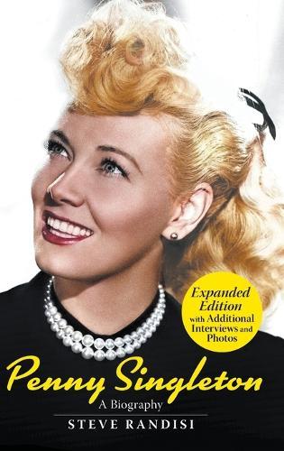 Penny Singleton: A Biography (Expanded Edition): A Biography (Revised Edition)  by Steve Randisi at Abbey's Bookshop, 