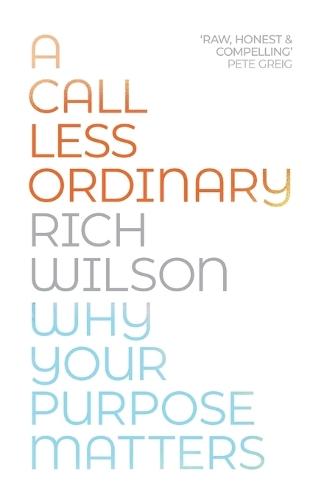 A Call Less Ordinary  by Rich Wilson at Abbey's Bookshop, 