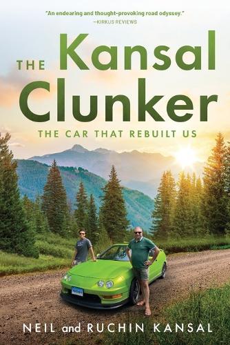 The Kansal Clunker: The Car That Rebuilt Us  by Neil Kansal at Abbey's Bookshop, 