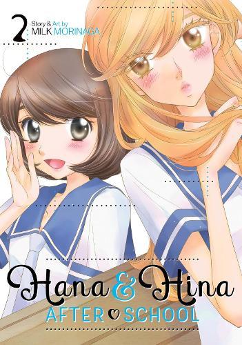 Hana and Hina After School Vol. 2  by Milk Morinaga at Abbey's Bookshop, 