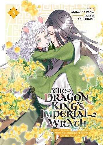The Dragon King's Imperial Wrath: Falling in Love with the Bookish Princess of the Rat Clan Vol. 3  by Aki Shikimi at Abbey's Bookshop, 