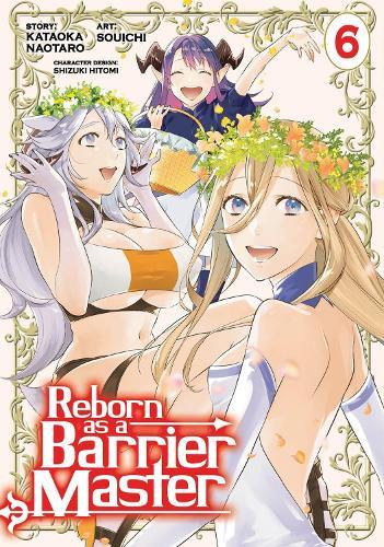 Reborn as a Barrier Master (Manga) Vol. 6  by Kataoka Naotaro at Abbey's Bookshop, 
