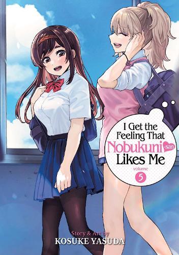 I Get the Feeling That Nobukuni-san Likes Me Vol. 5  by Kosuke Yasuda at Abbey's Bookshop, 