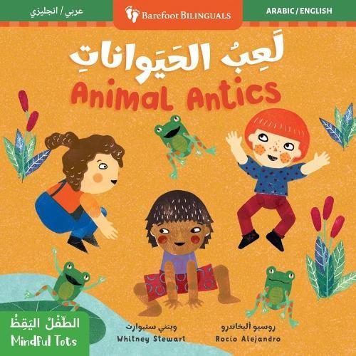Mindful Tots: Animal Antics (Arabic / English)  by Whitney Stewart at Abbey's Bookshop, 