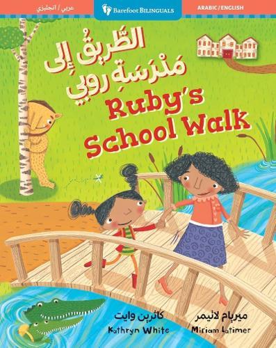 Rubys School Walk (Arabic / English)  by Kathryn White at Abbey's Bookshop, 