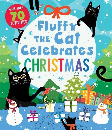 Fluffy the Cat Celebrates Christmas: More Than 70 Activities  by Clever Publishing at Abbey's Bookshop, 