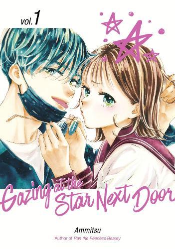 Gazing at the Star Next Door 1  by Ammitsu at Abbey's Bookshop, 