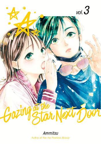 Gazing at the Star Next Door 3  by Ammitsu at Abbey's Bookshop, 