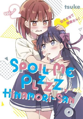 Spoil Me Plzzz, Hinamori-san! 2  by tsuke at Abbey's Bookshop, 