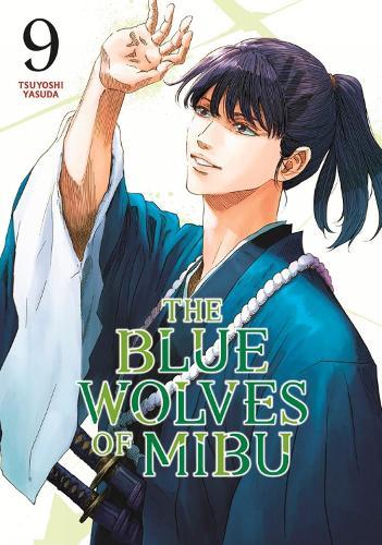 The Blue Wolves of Mibu 9 (Blue Miburo)  by Tsuyoshi Yasuda at Abbey's Bookshop, 