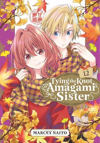 Tying the Knot With an Amagami Sister 12  by Marcey Naito at Abbey's Bookshop, 