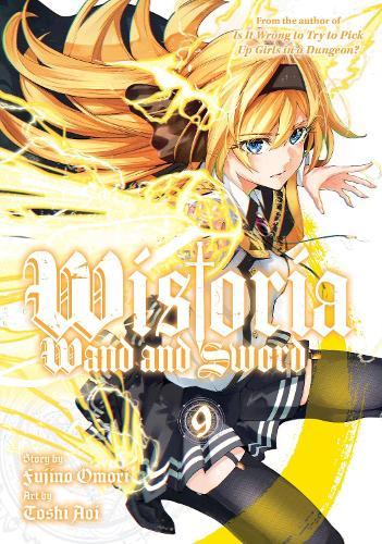 Wistoria: Wand and Sword 9  by Fujino Omori at Abbey's Bookshop, 