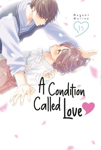 A Condition Called Love 15  by Megumi Morino at Abbey's Bookshop, 