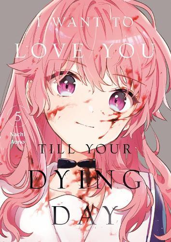 I Want to Love You Till Your Dying Day 5  by Nachi Aono at Abbey's Bookshop, 