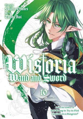 Wistoria: Wand and Sword 10  by Fujino Omori at Abbey's Bookshop, 