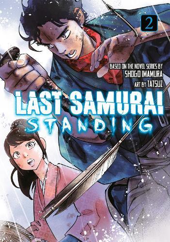 Last Samurai Standing 2  by Shogo Imamura at Abbey's Bookshop, 