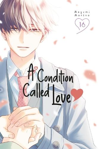 A Condition Called Love 16  by Megumi Morino at Abbey's Bookshop, 