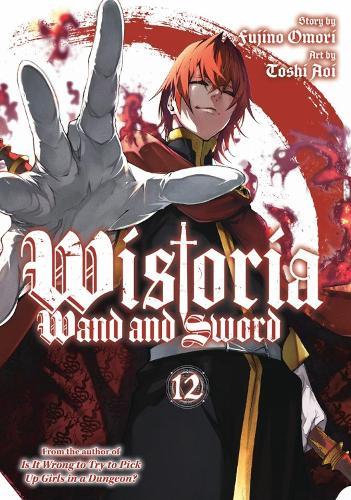 Wistoria: Wand and Sword 12  by Fujino Omori at Abbey's Bookshop, 