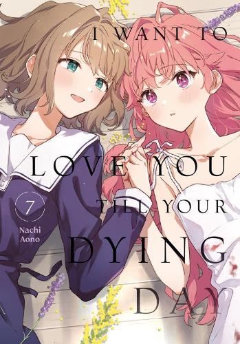 I Want to Love You Till Your Dying Day 7  by Nachi Aono at Abbey's Bookshop, 