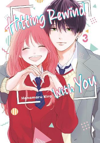 Hitting Rewind With You 3  by Hanamaru Kira at Abbey's Bookshop, 