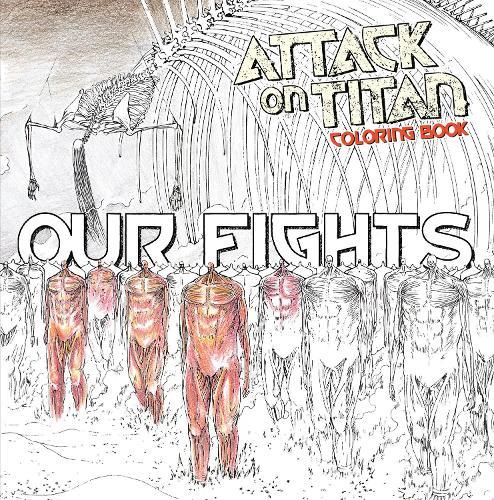 Attack on Titan Coloring Book 2: Our Fights  by Hajime Isayama at Abbey's Bookshop, 