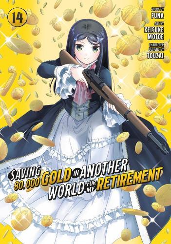 Saving 80,000 Gold in Another World for My Retirement 14 (Manga)  by Funa at Abbey's Bookshop, 